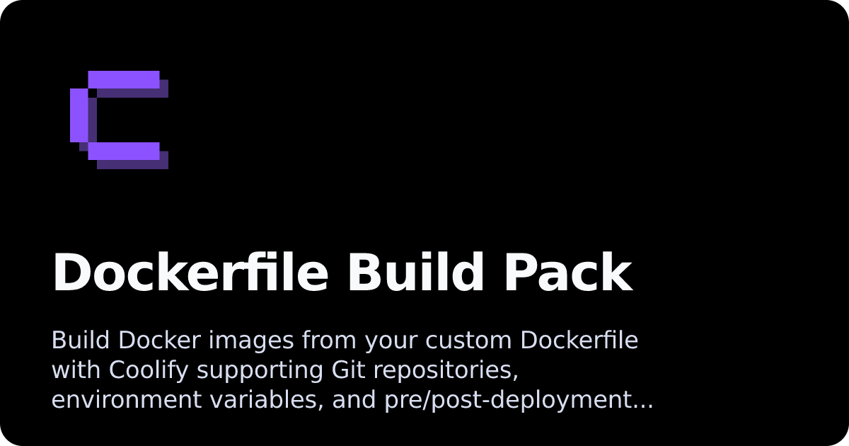 Dockerfile Build Pack | Coolify Docs