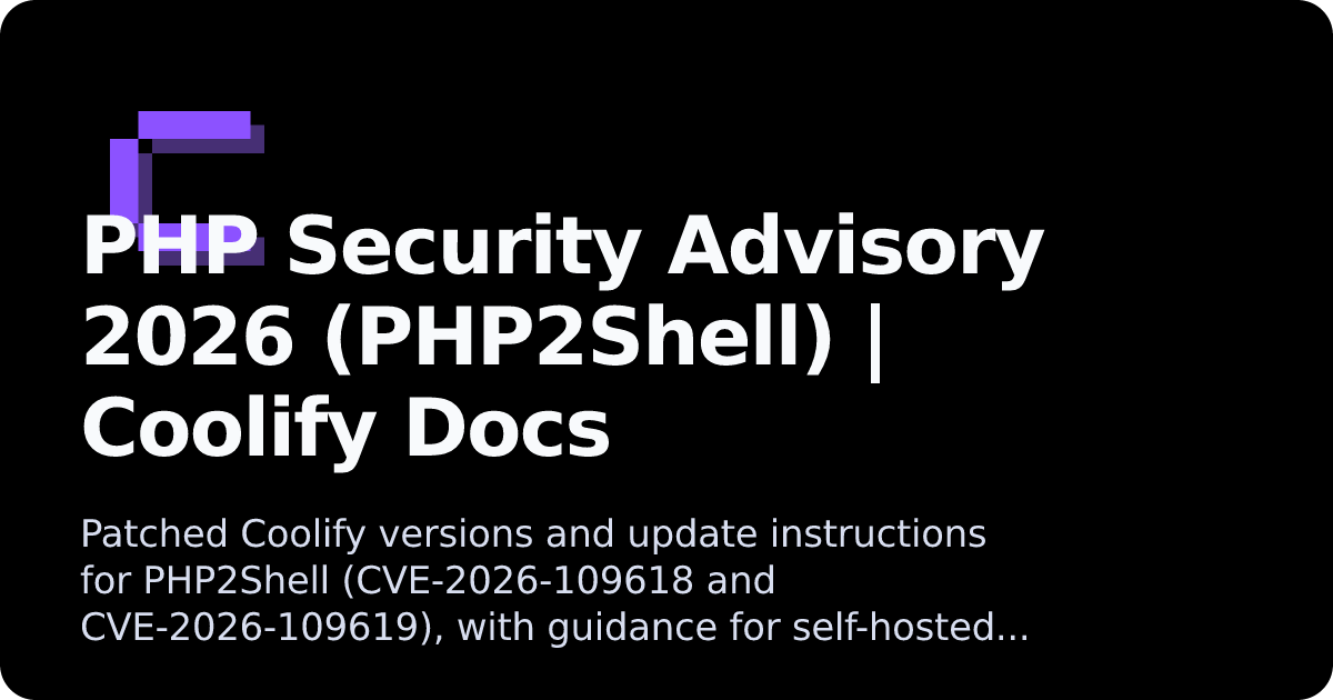 PHP Security Advisory 2026 (PHP2Shell) | Coolify Docs