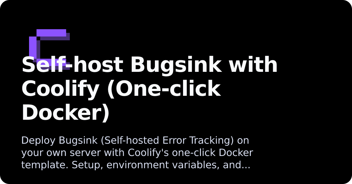 Bugsink | Coolify Docs