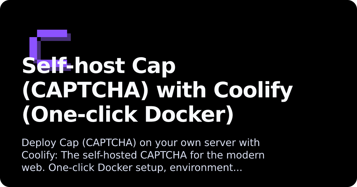 Cap (CAPTCHA) | Coolify Docs