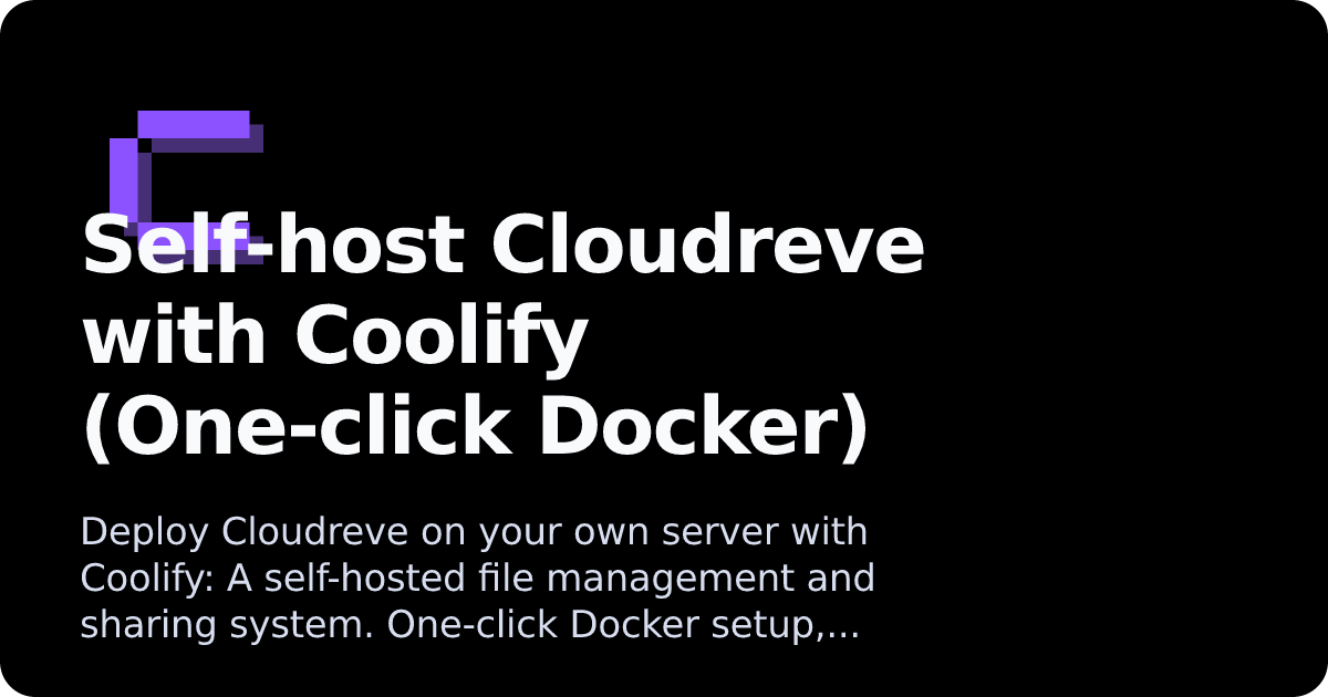 Cloudreve | Coolify Docs