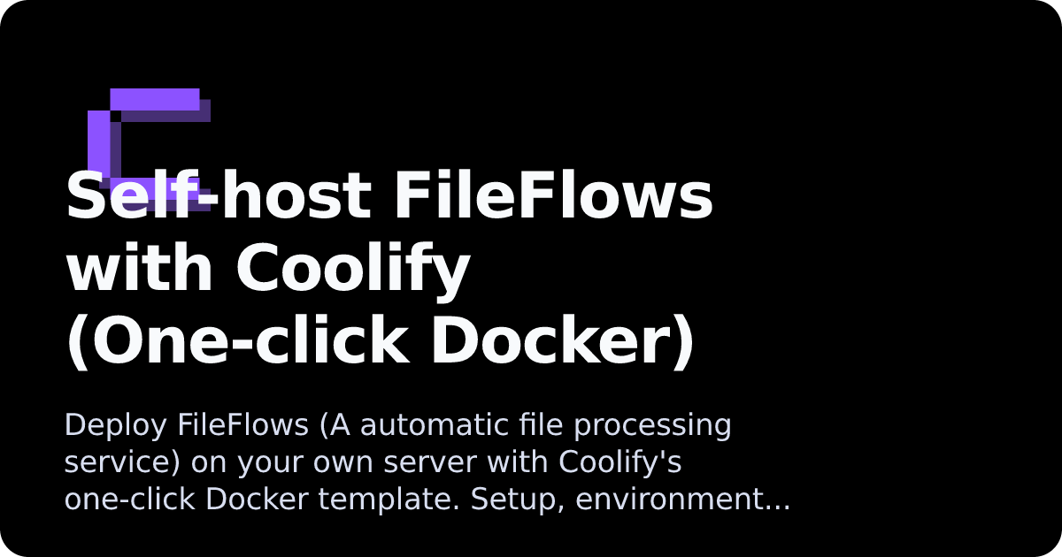 FileFlows | Coolify Docs