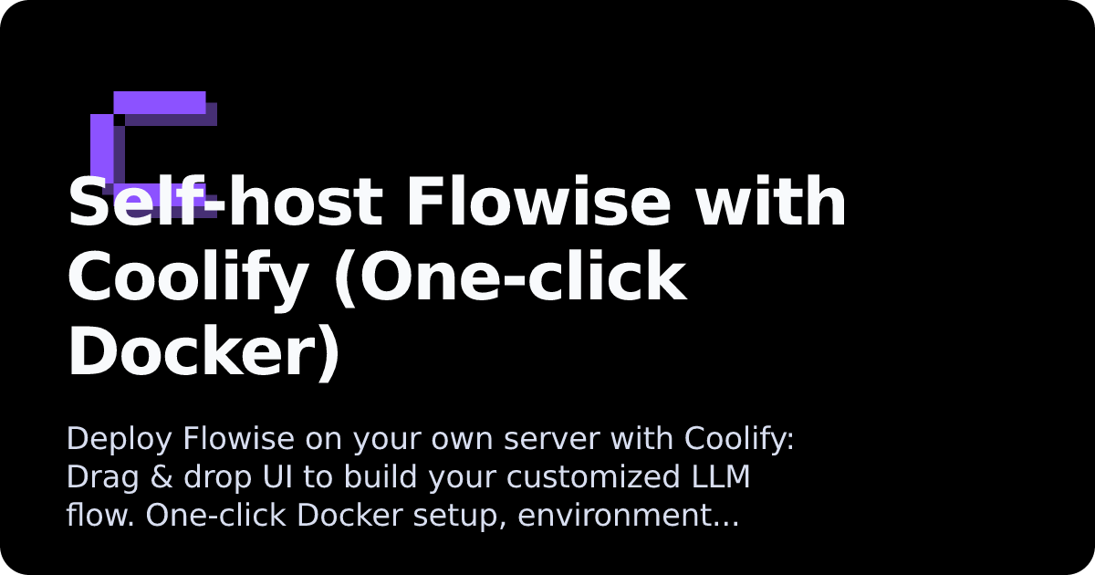 Flowise | Coolify Docs