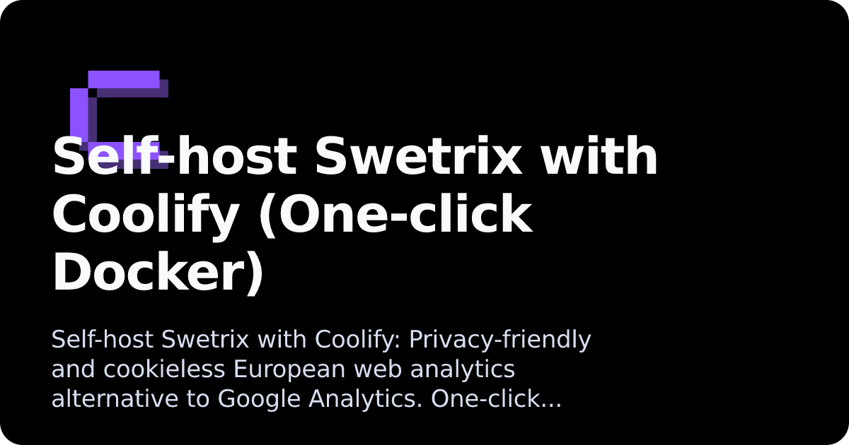 Swetrix | Coolify Docs