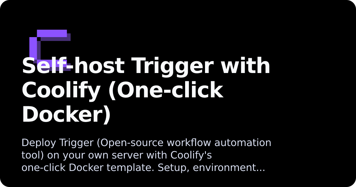 Trigger | Coolify Docs